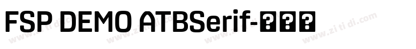 FSP DEMO ATBSerif字体转换 FSP DEMO ATBSerif字体转换